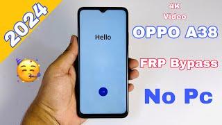 OPPO A38 FRP Unlock 2024 | oppo a38 frp bypass android 13 (No Need Pc)