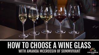 How to Choose the Right Wine Glass with Amanda McCrossin of SommVivant