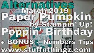 Alternatives - March 2019 Paper Pumpkin - Poppin' Birthday