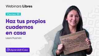 El arte de crear tus propios cuadernos (Webinar Libre con Laura)