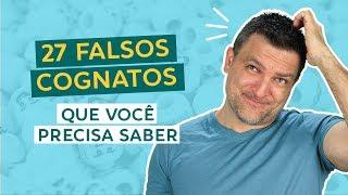 27 Falsos Cognatos Que Você Precisa Saber