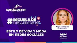 Estilo de vida y Moda en redes sociales - Escuela de Influencers