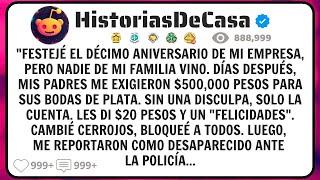 Celebré 10 Años De Mi Negocio; Nadie Vino. Luego Mis Padres: 'Bodas De Plata, ¡Necesitamos $500,000!