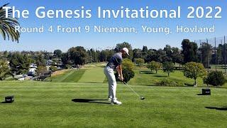 Genesis Invitational 2022 Round4Front9 Joaquin Niemann, Cameron Young, Viktor Hovland