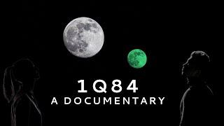 1Q84: A DOCUMENTARY | Full Movie | Haruki Murakami Art