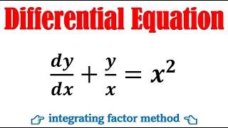 Solve the differential equation dy/dx+y/x=x^2