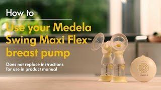 How to use Medela's Swing Maxi Flex™ double electric breast pump