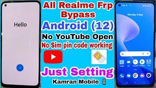 All Realme Frp Bypass Android 12 Without Pc No Youtube Open