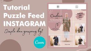 Tutorial Membuat Puzzle Feed Instagram Menarik || Canva Desain