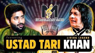 Interview of Ustad Tari Khan | Podcast with Syed Hassan Zada | EP01 | IMS