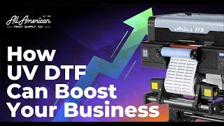 How UV DTF Can Boost your Business