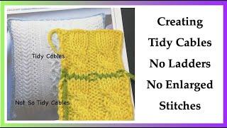 How to create tidy cables, no ladders, no enlarged stitches