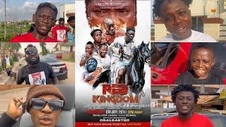 RED KINGDOM FT AGYA KOO, AKAEBENEZER, PAPA KUMASI, DABO, KYEKYEKU, 39/40,FRANKA..6TH JULY @SGMALL