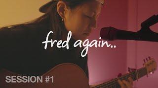 Fred Again.. - Medley (Session #1)