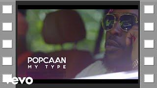 Popcaan - My Type (Official Music Video)