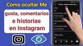 Cómo ocultar Me gusta, comentarios e historias en Instagram (Actualización 2023)