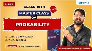 Probability Masterclass || 10point.ai || Pramudit