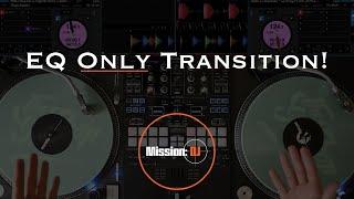 EQ Only Transition!