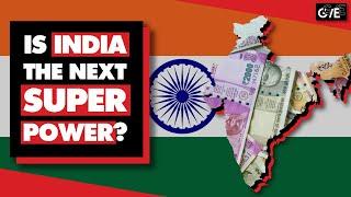 Is India the world's next economic superpower?