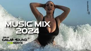 MUSIC MIX | 2024 | GalaSound #1 MeyiMixer