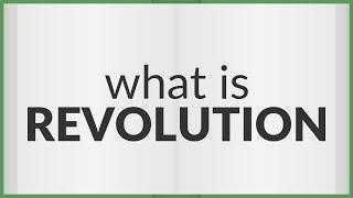 Revolution | meaning of Revolution