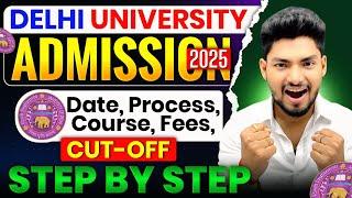 Delhi University Admission 2025 Full Process | DU-CUET 2025 Syllabus,Exam Pattern,Books,Preparation