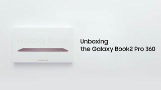 Galaxy Book2 Pro 360: Official Unboxing | Samsung Indonesia