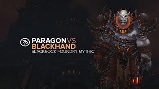 Paragon VS Blackhand MYTHIC