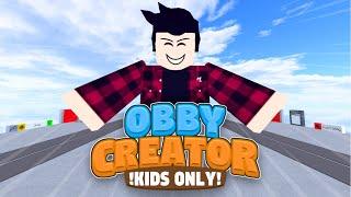 If A Kid Owned Obby Creator