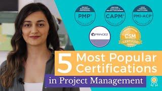 5 Most Popular Certifications in Project Management (PMP® | CAPM® | PMI-ACP® | CSM® | PRINCE2®)