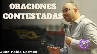 ORACIONES CONTESTADAS - Juan Pablo Lerman