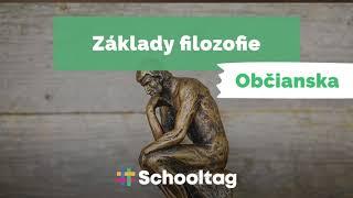 #Občianska: Základy filozofie | Filozofia