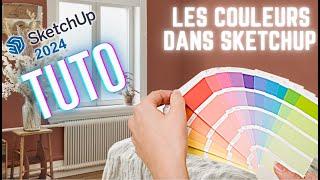 Les couleurs dans SketchUp ??