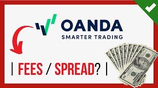  What Are OANDA Broker FEES  【  Day Trading, Intraday Forex  & CFD Scalping 】