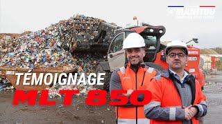  #MANITOU || Témoignage MLT 850 | Veolia