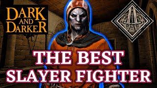 The BEST SLAYER FIGHTER Build Currently | Dark and Darker