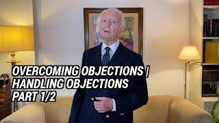 Overcoming Objections | Handling Objections Part 1/2