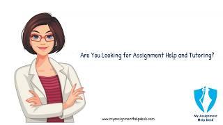 My Assignment Help Website Will Provide You with the best assignment Help and Tutoring Services.