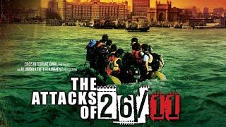 The Attacks of 26 11     The Attacks of 26 11   English Subtitles   Hindi Movie