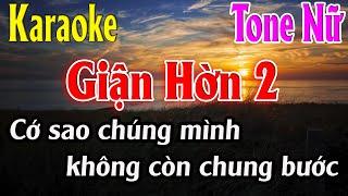 Giận Hờn 2 Karaoke Tone Nữ Karaoke Lâm Organ - Beat Mới