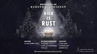 24-12-2023 - Kerstnachtdienst 2024 - Hier is rust