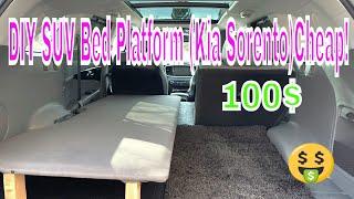 2014-2020 Kia Sorento Bed Build For Less than $100 Dollars. Stealth Camping Van Life SUV