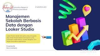 Manajemen Sekolah Berbasis Data Dengan Looker Studio