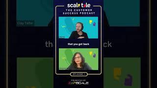 Identifying How The Customer Can Become Successful | Scale Tale Podcast | ZapScale