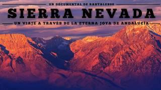 Documental | Sierra Nevada: Un viaje a través de la eterna joya de Andalucía