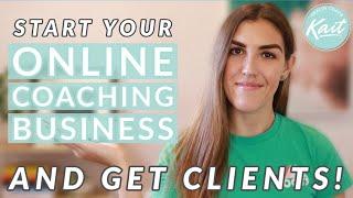 How to Build a SUCCESSFUL Online Health Coaching Business and Get Clients! (2020)