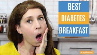 What Should I Eat For Breakfast With Type 2 Diabetes | Best Breakfast for Diabetes