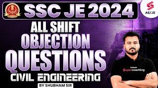 SSC JE 2024 | Objection Question Civil Engineering | All Shift by Shubham Sir