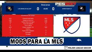 PES 2017 | MOD MLS CON SCOREBOARD Y MENU PAUSA PARA TODO PATCH