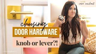 CHOOSING NEW DOOR HANDLES: DOOR KNOB OR LEVER?! + design elements to consider